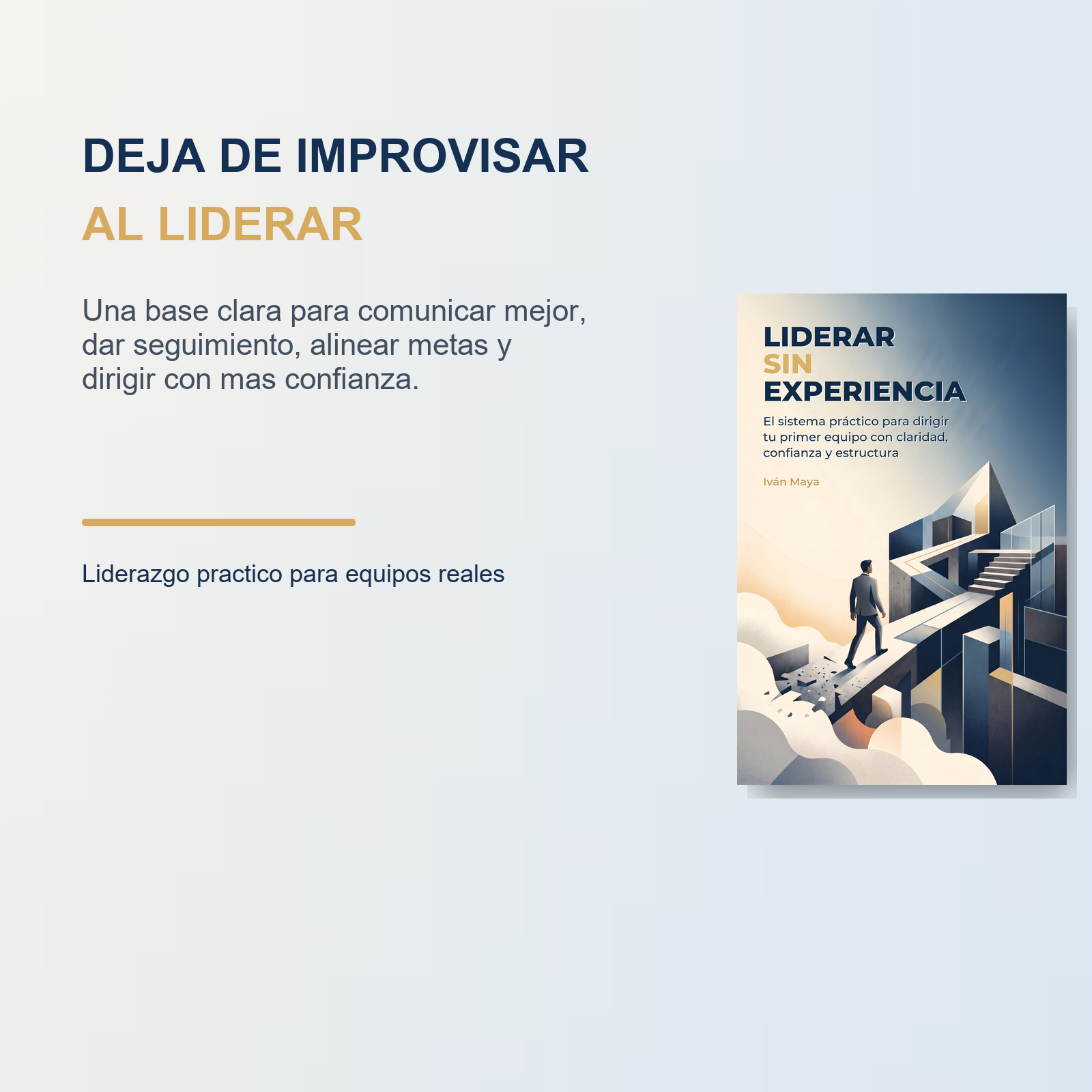 Liderar sin experiencia — Guía práctica para nuevos líderes que no quieren improvisar